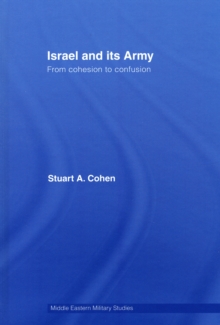 Israel and its Army : From Cohesion to Confusion
