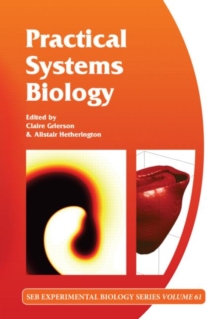 Practical Systems Biology : Volume 61