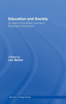 Education and Society : 25 Years of the British Journal of Sociology of Education