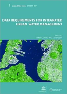 Data Requirements for Integrated Urban Water Management : Urban Water Series - UNESCO-IHP