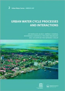 Urban Water Cycle Processes and Interactions : Urban Water Series - UNESCO-IHP