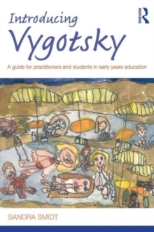 Introducing Vygotsky : A Guide for Practitioners and Students in Early Years Education