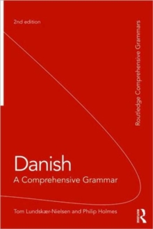 Danish: A Comprehensive Grammar