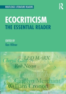 Ecocriticism : The Essential Reader