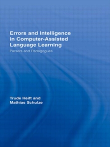 Errors and Intelligence in Computer-Assisted Language Learning : Parsers and Pedagogues