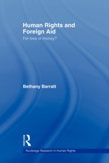Human Rights and Foreign Aid : For Love or Money?