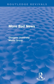 More Bad News (Routledge Revivals)