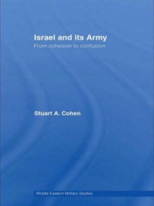 Israel and its Army : From Cohesion to Confusion