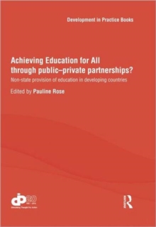 Achieving Education for All through Public–Private Partnerships? : Non-State Provision of Education in Developing Countries