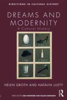 Dreams and Modernity : A Cultural History