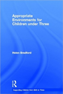 Appropriate Environments for Children under Three