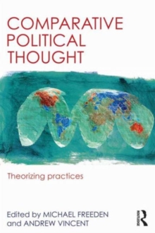 Comparative Political Thought : Theorizing Practices