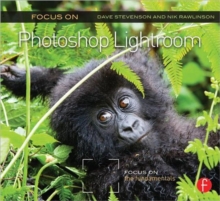 Focus On Photoshop Lightroom : Focus on the Fundamentals