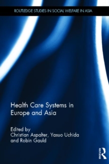 Health Care Systems in Europe and Asia