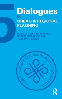 Dialogues in Urban and Regional Planning : Volume 5
