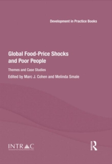 Global Food-Price Shocks and Poor People : Themes and Case Studies