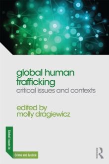 Global Human Trafficking : Critical Issues and Contexts