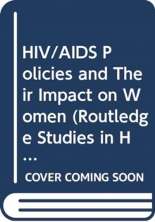 HIV/AIDS Policies and Their Impact on Women