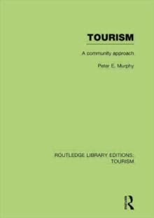 Tourism: A Community Approach (RLE Tourism)