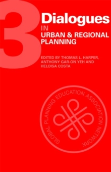 Dialogues in Urban and Regional Planning : Volume 3