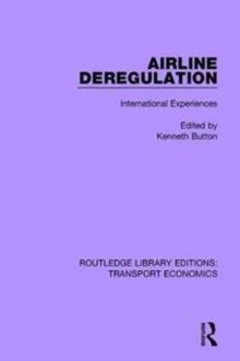 Airline Deregulation : International Experiences