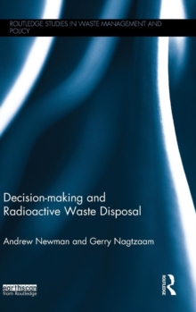 Decision-making and Radioactive Waste Disposal