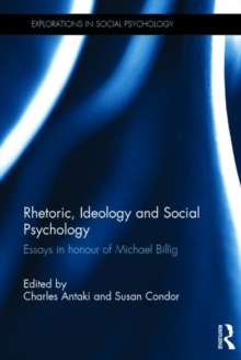 Rhetoric, Ideology and Social Psychology : Essays in honour of Michael Billig