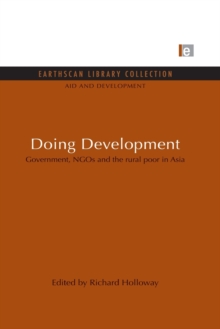 Doing Development : Government, NGOs and the rural poor in Asia