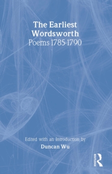 The Earliest Wordsworth : Poems 1785-1790