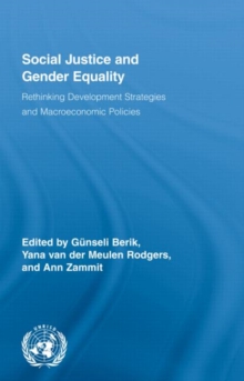 Social Justice and Gender Equality : Rethinking Development Strategies and Macroeconomic Policies