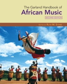 The Garland Handbook of African Music