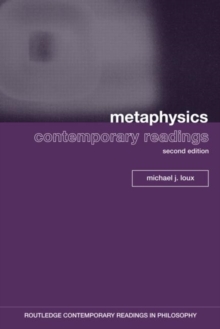 Metaphysics: Contemporary Readings : 2nd Edition