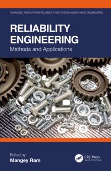 Reliability Engineering : Methods and Applications