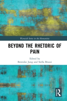 Beyond the Rhetoric of Pain