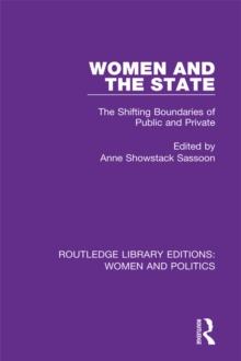 Women and the State : The Shifting Boundaries of Public and Private