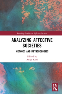 Analyzing Affective Societies : Methods and Methodologies