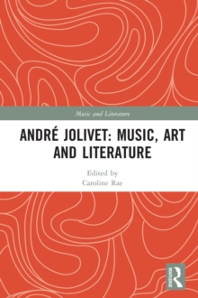 Andre Jolivet: Music, Art and Literature