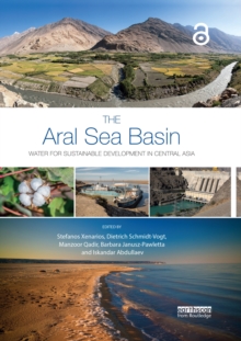 The Aral Sea Basin : Water for Sustainable Development in Central Asia