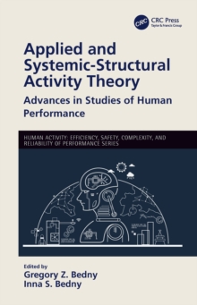 Applied and Systemic-Structural Activity Theory : Advances in Studies of Human Performance