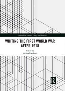 Writing the First World War after 1918