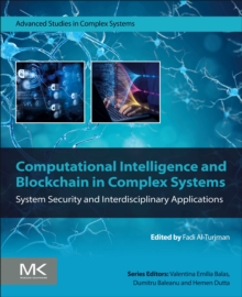 Computational Intelligence and Blockchain in Complex Systems : System Security and Interdisciplinary Applications