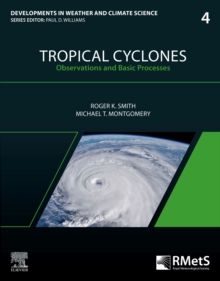 Tropical Cyclones : Observations and Basic Processes Volume 4
