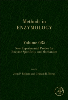 New Experimental Probes for Enzyme Specificity and Mechanism : Volume 685