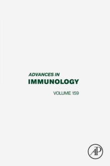 Advances in Immunology : Volume 159