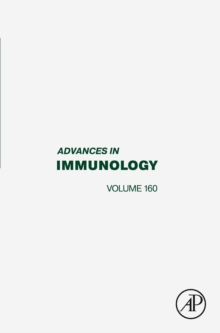 Advances in Immunology : Volume 160