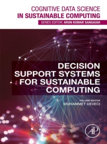 Decision Support Systems for Sustainable Computing