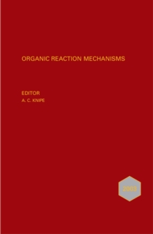Organic Reaction Mechanisms 2003 : An annual survey covering the literature dated January to December 2003