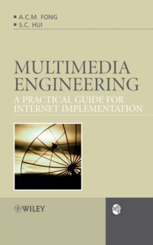 Multimedia Engineering : A Practical Guide for Internet Implementation