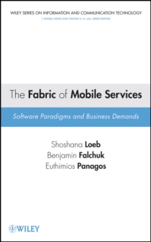 The Fabric of Mobile Services : Software Paradigms and Business Demands