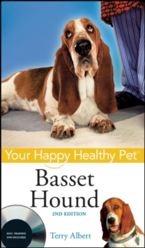Basset Hound : Your Happy Healthy Pet